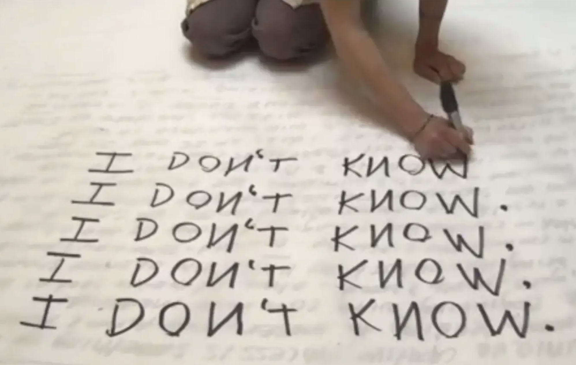 writing that reads "I Don't Know"