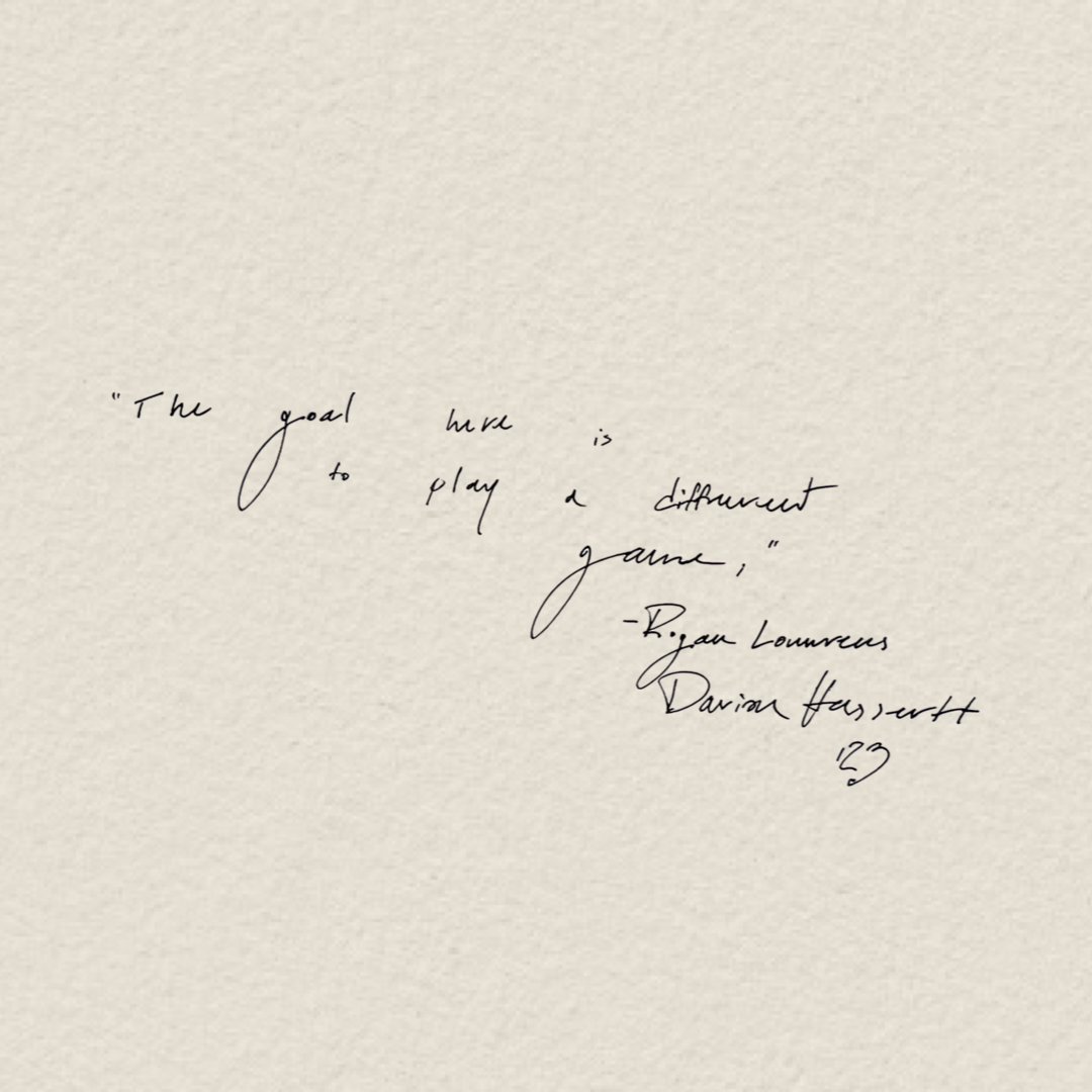 “The goal here is to play a different game.”